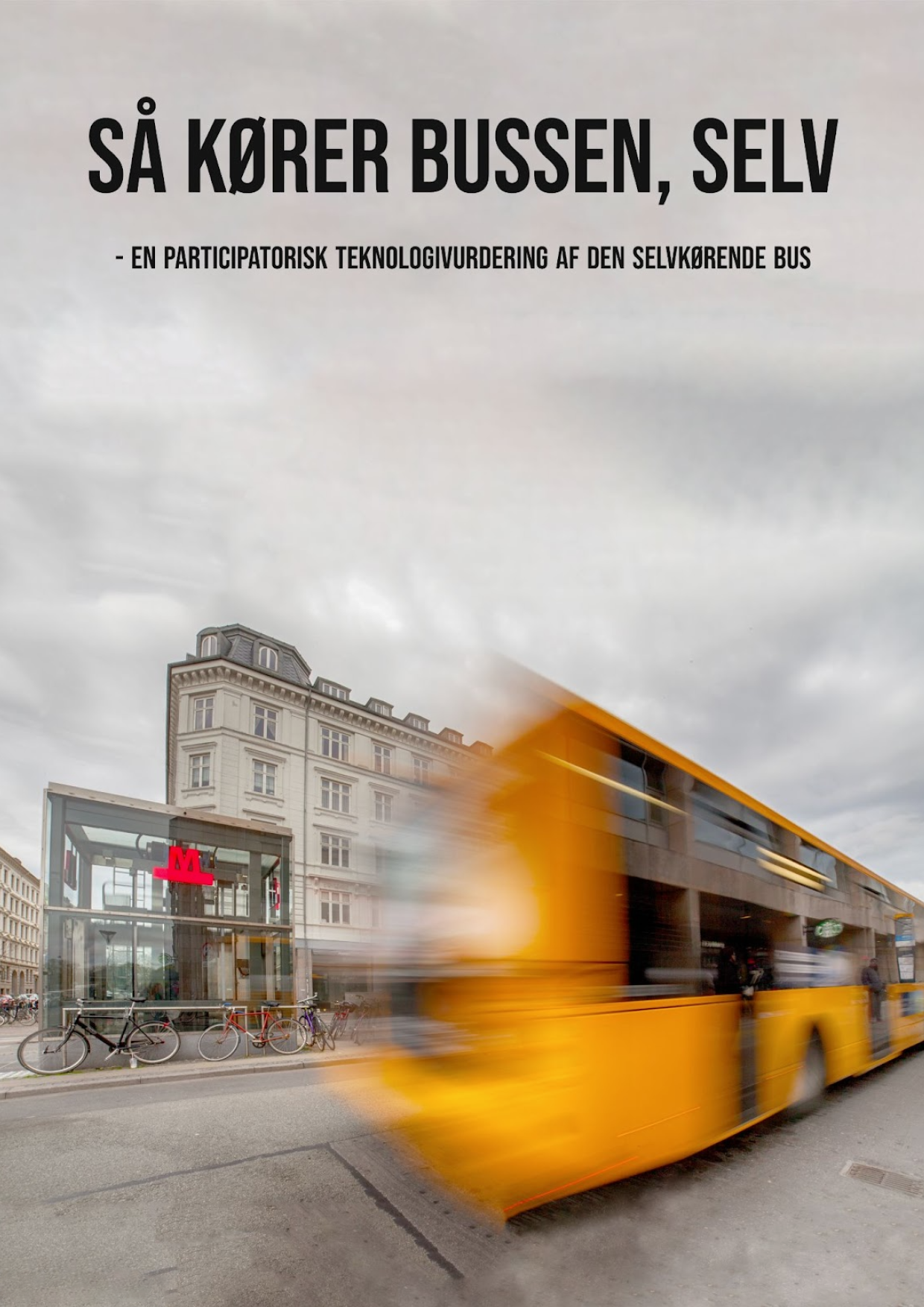 Så kører bussen, selv